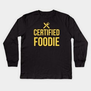 Certified foodie Kids Long Sleeve T-Shirt